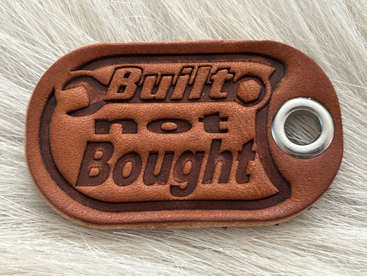 Build NOT Bought Dog tag